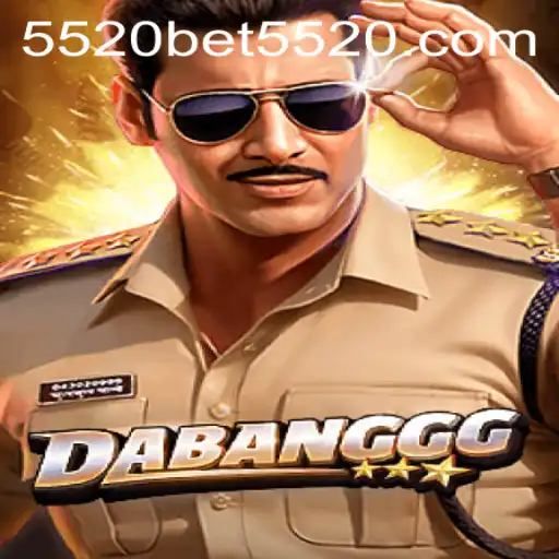 DABANGGG: A Dynamic New Game in the Spotlight with 5520bet